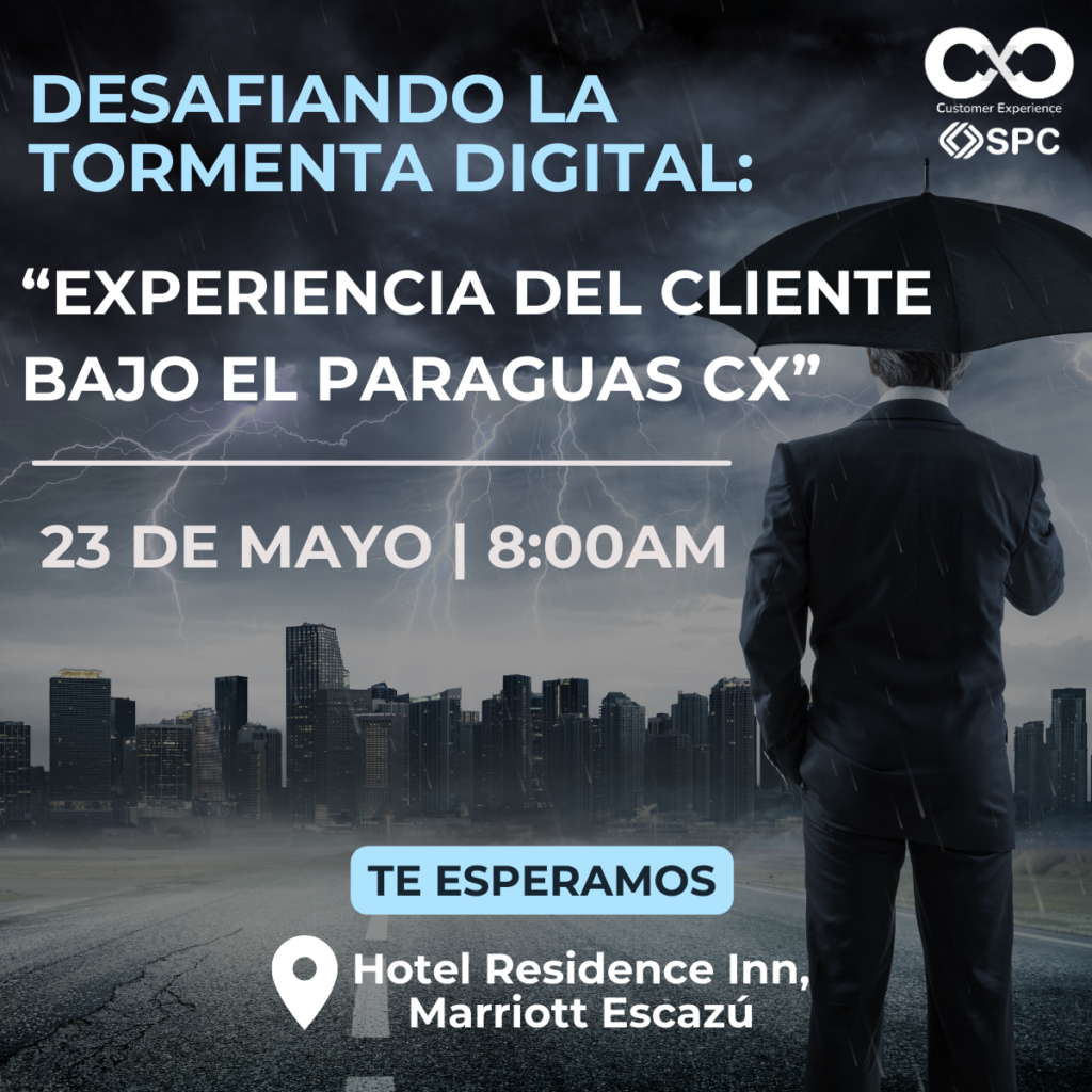 Evento Desafiando la Tormenta Digital: “Experiencia del cliente bajo el Paraguas CX” 1