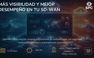 Más Visibilidad y Mejor Desempeño en tu SD-WAN